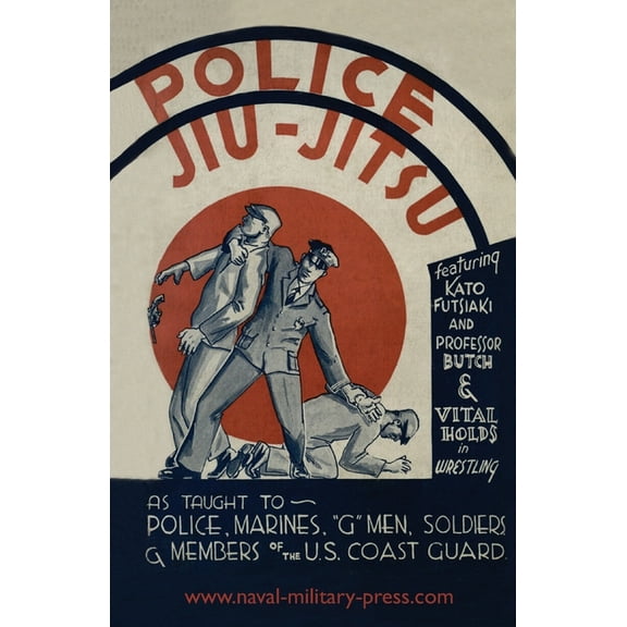 Police Jiu-Jitsu: As Taught to Police, Marines, 'G' Men, Soldiers and Members of the US Coast Guard (Paperback)