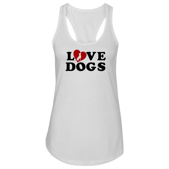 I Love Dogs With Heart Design Tank Women -Image by Shutterstock, Female x-Small