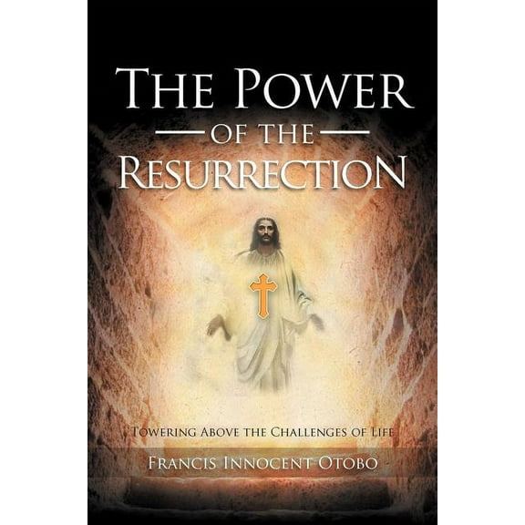The Power of the Resurrection (Paperback)