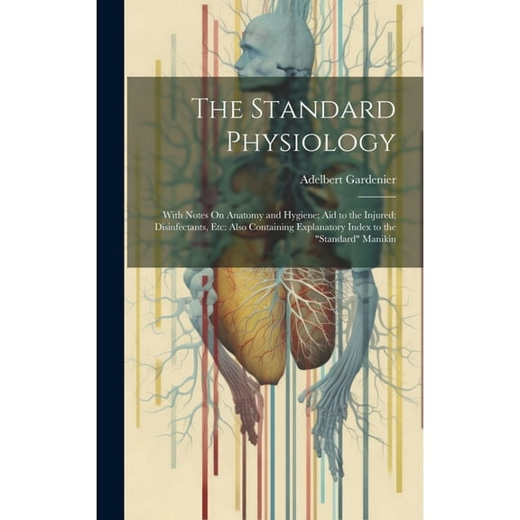 The Standard Physiology (Hardcover)