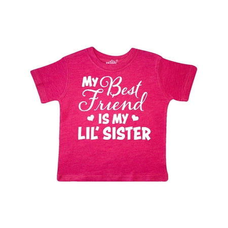 My Best Friend is My Lil Sister with Hearts Toddler (My Sister Has The Best Sister T Shirt)