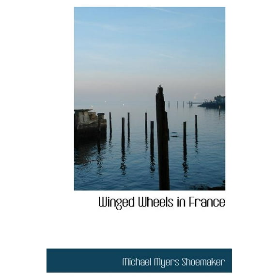 Winged Wheels in France (Hardcover)