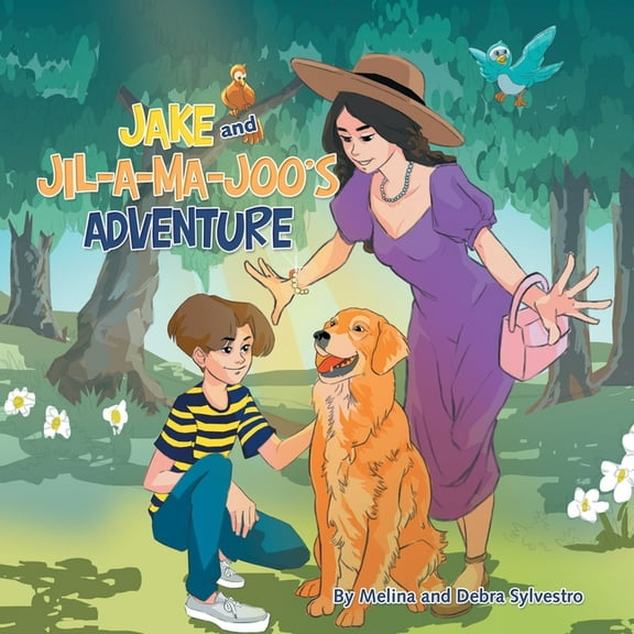 Jake and Jil-A-Ma-Joo's Adventure (Paperback) by Melina And Debra Sylvestro