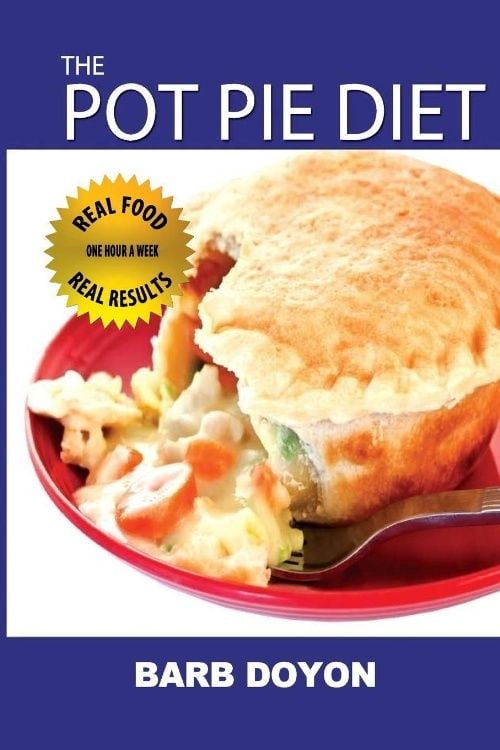 The Pot Pie Diet by