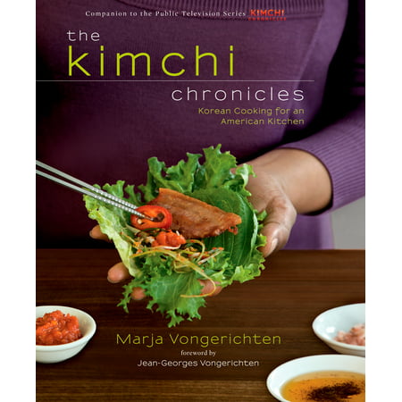 The Kimchi Chronicles : Korean Cooking for an American