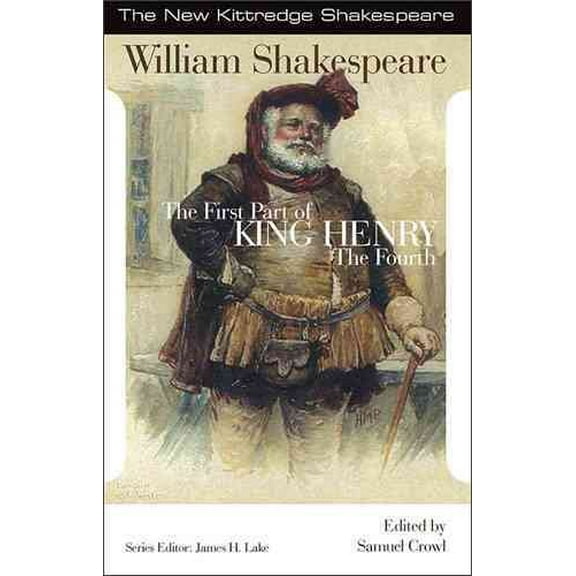 New Kittredge Shakespeare: The First Part of King Henry the Fourth (Edition 1) (Paperback)