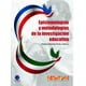 thumbnail image 1 of Epistemologías y Metodologías de la Investigación Educativa Newton 9786079848804, 1 of 2