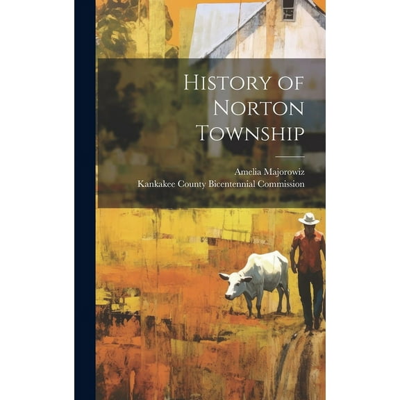 History of Norton Township (Hardcover)