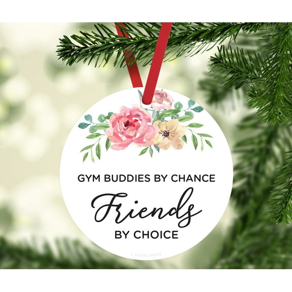Round Metal Christmas Ornament, Gym Buddies by Chance, Friends by Choice, Floral Graphic, 1-Pack