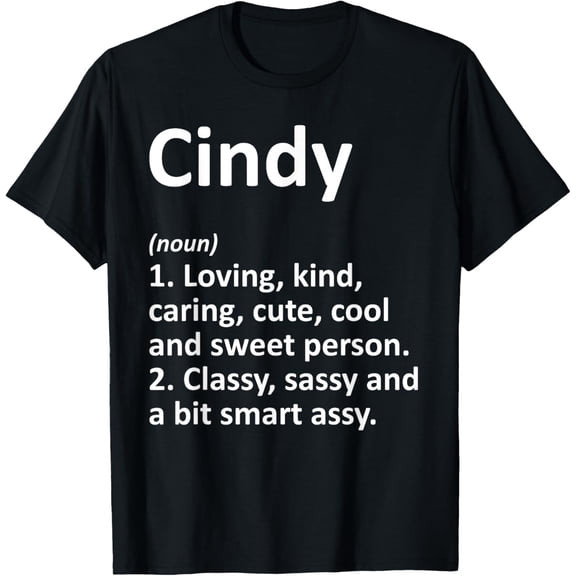 CINDY Definition Personalized Name Funny Birthday Gift Idea T-Shirt