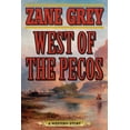 thumbnail image 2 of West of the Pecos : A Western Story (Paperback), 2 of 2