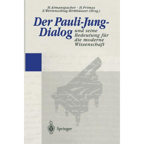 Der Pauli-Jung-Dialog Und Seine Bedeutung FÃ¼r Die Moderne Wissenschaft, (Paperback)