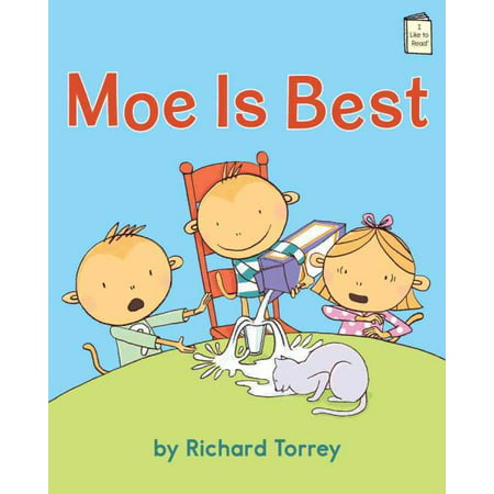 Moe Is Best (Hardcover) (Best Food At Moe's)