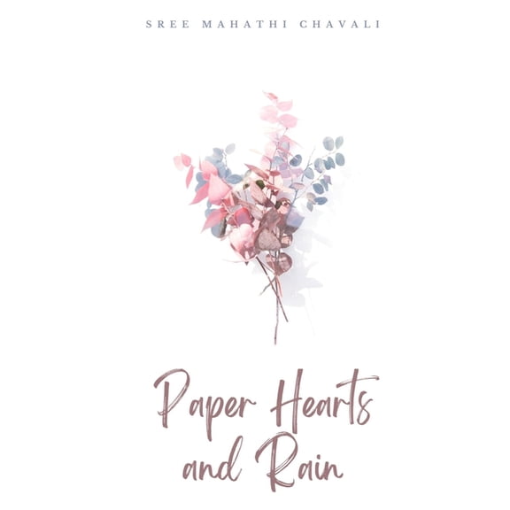 Paper Hearts and Rain, (Paperback)