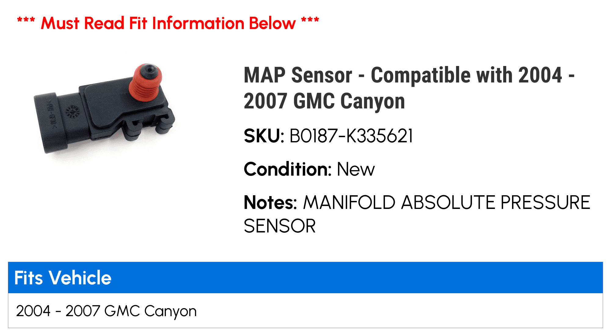 MAP Sensor - Compatible with 2004 - 2007 GMC Canyon 2005 2006