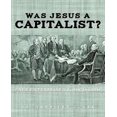 thumbnail image 1 of Was Jesus a Capitalist? Free Enterprise vs. Socialism, 1 of 2