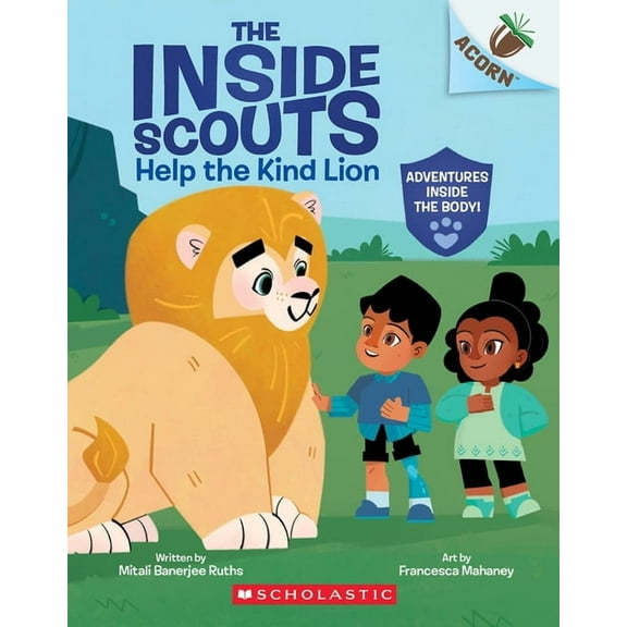 The Inside Scouts Help the Kind Lion: An Acorn Book (the Inside Scouts #1): Volume 1, (Paperback)