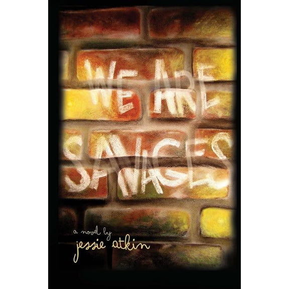 We Are Savages, (Paperback)