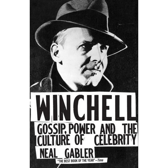 Winchell : Gossip, Power, and the Culture of Celebrity (Paperback)