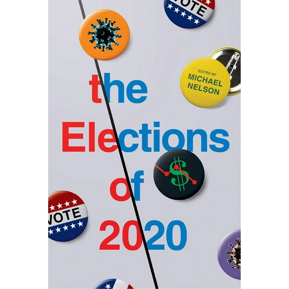The Elections of 2020 (Paperback)