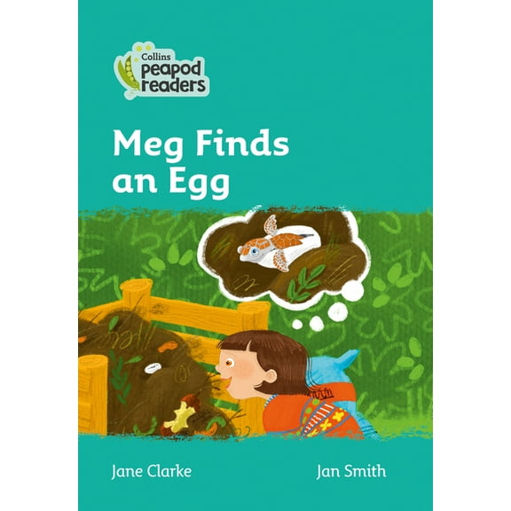 Collins Peapod Readers: Meg Finds an Egg : Level 3 (Paperback)