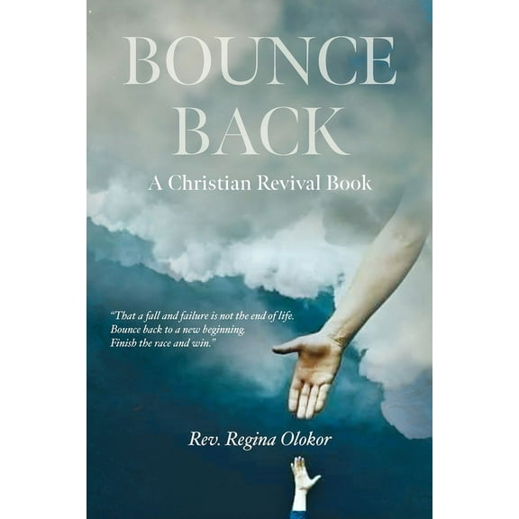 Bounce Back: A Christian Revival Book (Paperback)