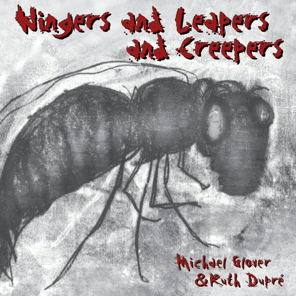 Wingers and Leapers and Creepers, (Paperback)