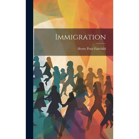 Immigration, (Hardcover)
