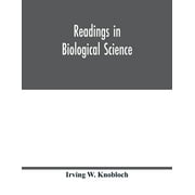 Readings in biological science (Paperback)