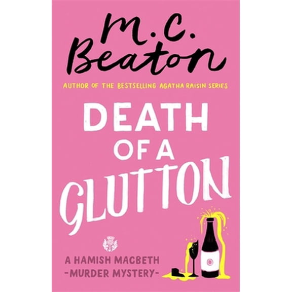 Pre-Owned Death of a Glutton (Hamish Macbeth) (Paperback) 1472124138 9781472124135