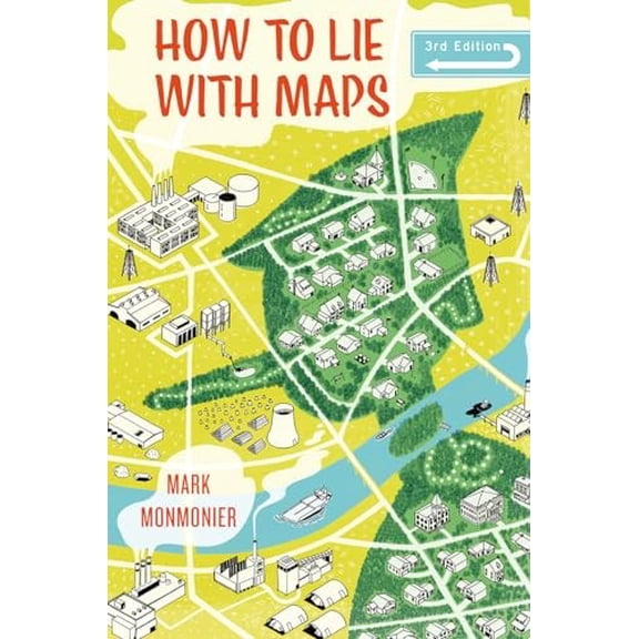 Pre-Owned How to Lie with Maps (Paperback) 022643592X 9780226435923