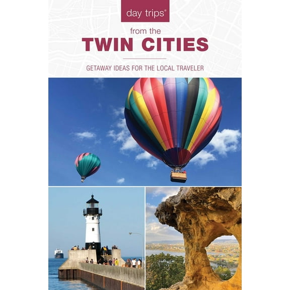 Day Trips from Washington, D.C.: Getaway Day Trips(r) from the Twin Cities: Getaway Ideas for the Local Traveler, (Paperback)