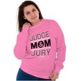 thumbnail image 4 of Mom Judge and Jury Hilarious Mother Women Crewneck Sweatshirt Brisco Brands 2X, 4 of 4
