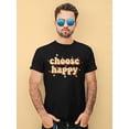 thumbnail image 2 of Choose Happy Retro Slogan. T-Shirt Men -Image by Shutterstock, Male 4X-Large, 2 of 4