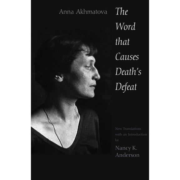 Annals of Communism The Word That Causes Death's Defeat: Poems of Memory, (Paperback)