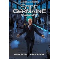Saint Germaine Saint Germaine: Shadows Fall, (Paperback)