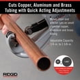 thumbnail image 3 of Cortador de tubos RIDGID 151 de 1/4 a 1-5/8 pulgadas para cobre y latón, 3 of 9