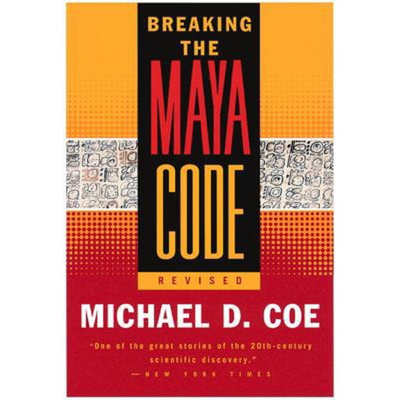 Pre-Owned Breaking the Maya Code (Paperback) 0500281335 9780500281338