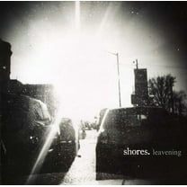 Shores - Leavening - Music & Performance - CD