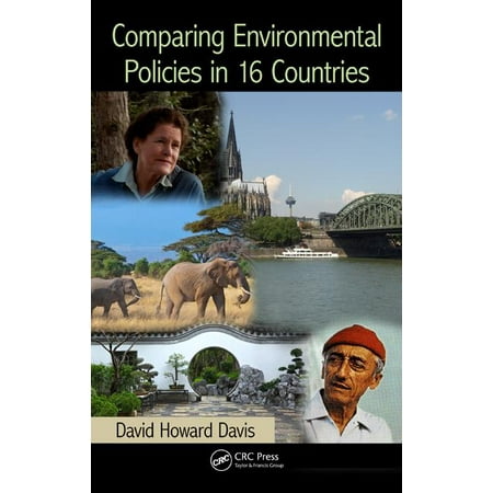 Comparing Environmental Policies in 16 Countries (Countries With The Best Environmental Policies)