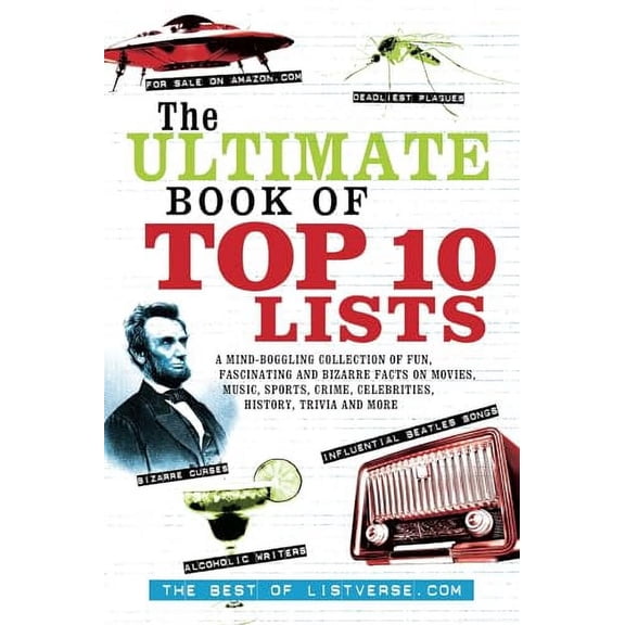 Listverse.com Books: The Ultimate Book of Top Ten Lists (Paperback)