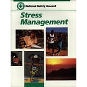 Stress Management (National Safety Council) - National Safety Council
