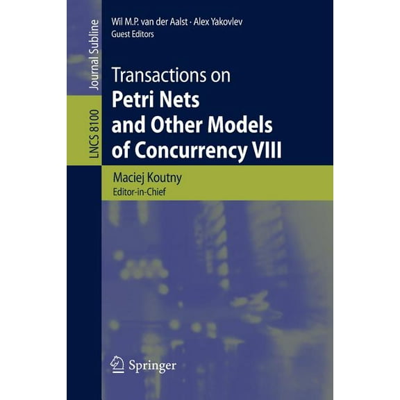 Transactions on Petri Nets and Other Models of Concurrency VIII, (Paperback)