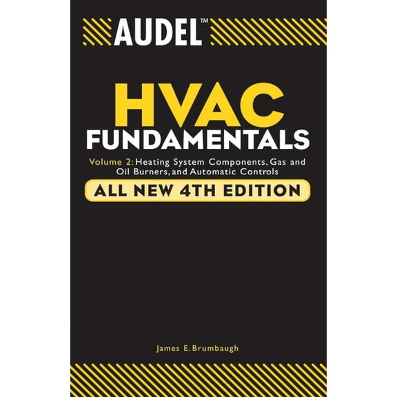 Audel Technical Trades: Audel HVAC Fundamentals: Heating System Components, Gas and Oil Burners, and Automatic Controls (Paperback)