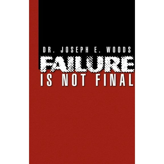 Failure Is Not Final (Paperback)