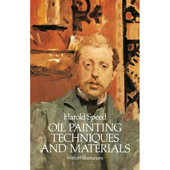 Dover Art Instruction Oil Painting Techniques and Materials, (Paperback)