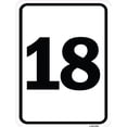 thumbnail image 1 of SignMission A-1824-22904 18 x 24 in. Aluminum Sign - Sign with Number 18, 1 of 1