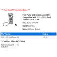 thumbnail image 2 of Fuel Pump and Sender Assembly - Compatible with 2015 - 2019 Ford Transit-150 3.7L V6 2016 2017 2018, 2 of 2
