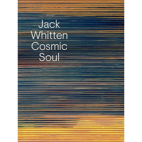 Jack Whitten: Cosmic Soul, (Paperback)