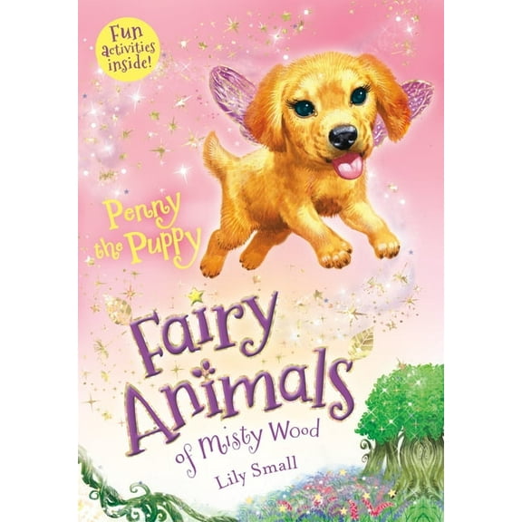 Fairy Animals of Misty Wood Penny the Puppy: Fairy Animals of Misty Wood, Book 11, (Paperback)